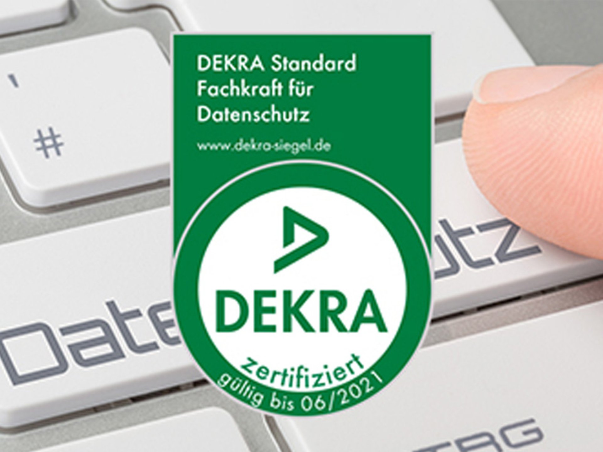 Starker Partner: DEKRA zertifizierte Fachkraft für Datenschutz